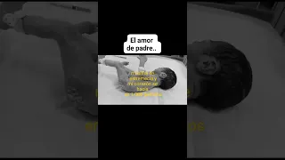 el amor de padre