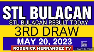 STL BULACAN RESULT TODAY 3RD DRAW MAY 20, 2023  8PM