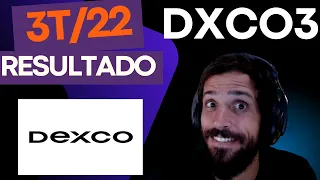 DEXCO (DXCO3) | RESULTADO 3T/22. VALE A PENA? #dxco3