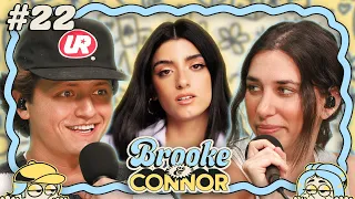 They’re a Ten But… | Brooke and Connor Make a Podcast - Episode 22