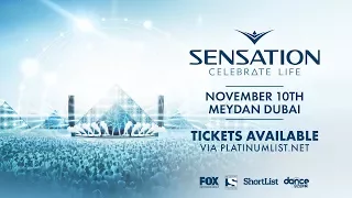 Sensation Dubai 2017 'Celebrate Life' Trailer