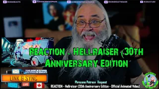 Reaction - Hellraiser (30th Anniversary Edition | blocked and edited