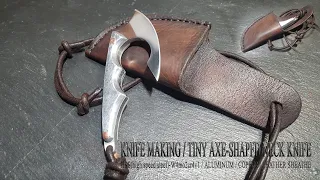 KNIFE MAKING / TINY AX-SHAPED NECK KNIFE 수제칼 만들기 #85