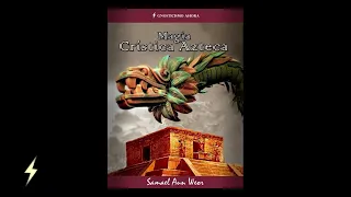 Magia Crística Azteca - Samael Aun Weor - Libro Completo