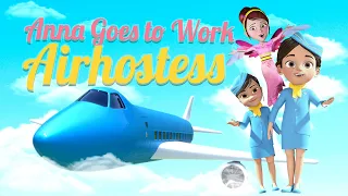Anna visits inside an Aeroplane I #DreamOnPrincess #annagoestowork #flight#whatdoairhostessdo