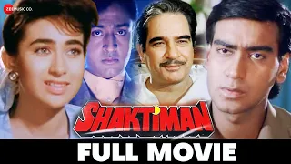 शक्तिमान Shaktiman (1993) - Full Movie | Ajay Devgn, Karishma Kapoor, Mukesh Khanna, Gulshan Grover