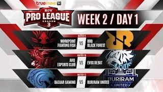 RoV Pro League Season 3 Presented by TrueMove H : Week 2 Day 1