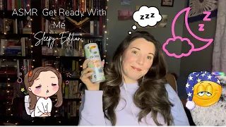 ASMR Get Ready With Me Sleepy Edition