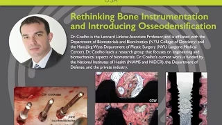 Rethinking Bone Instrumentation & Introducing Osseodensification - Dr. Paulo Coelho