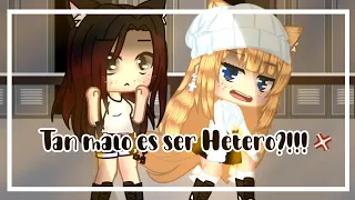 😒Tan malo es ser hetero?!!🙄 (meme Gacha Club) •Cielito•