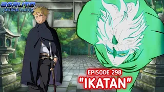 Boruto Episode 298 Subtittle Indonesian New - Boruto Two Blue Vortex Part 10 "Ikatan"