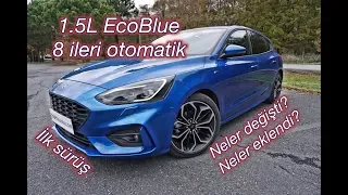 Yeni Ford Focus 1.5 EcoBlue 8 İleri Otomatik Test Sürüşü - Neler değişti? 2018 / 2019