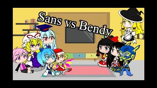 Touhou reacts to Sans vs Bendy full edition