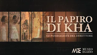 Le Passeggiate del Direttore: Il papiro di Kha - (S.1, E.16)