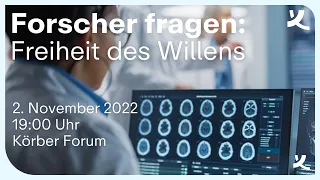 Forscher fragen: Freiheit des Willens (2022)