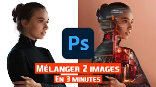 Mélanger 2 photos en 3 minutes dans Photoshop - Tutoriel double exposition