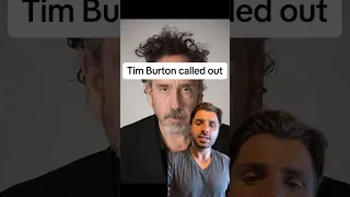 Tim Burton called out