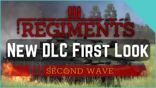 Regiments Free DLC: Second Wave | First Look | Companies, New Map