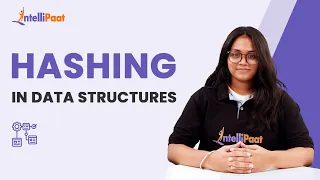 What is Hashing | Hashing in Data Structures | Hash Function | Data Structures | Intellipaat