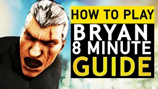 How to Play & Beat Bryan | 8 Min Guide