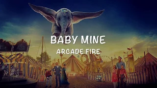 Dumbo Soundtrack | Baby Mine - Arcade Fire [Lyrics Video]