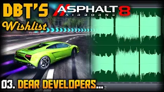 DBT's Wishlist p.3. Engine Sounds & Volume (Asphalt 8)