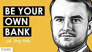 How To Build Wealth Like The Top 1% & Be Your Own Bank w/ Jerry Fetta (MI256)