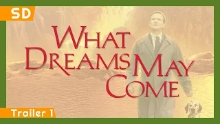 What Dreams May Come (1998) Trailer 1