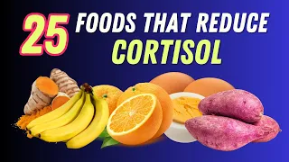 25 Foods That Reduce Cortisol Levels | VisitJoy