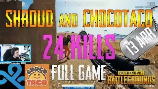 Shroud and chocoTaco | 24 Kills | PUBG