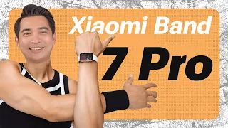 Trải nghiệm Xiaomi Smart Band 7 Pro - smartband duy nhất có GPS độc lập???