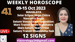 WEEKLY HOROSCOPES 09-15 OCT 2023 HOW IS THIS WEEK FOR 12 SIGNS: VANITA LENKA @vlastrology