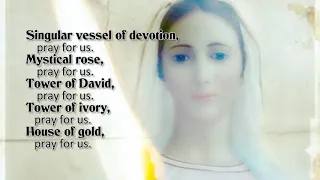 LITANY OF LORETO : LITANY OF THE BLESSED VIRGIN MARY