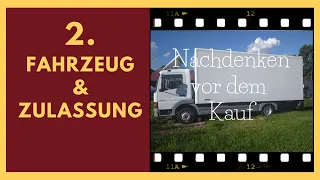 Irrtümer zum Basisfahrzeug vermeiden. Nachdenken vor dem Kauf und Selbstausbau eines Wohnmobils.