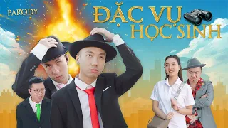 [Nhạc chế] ĐẶC VỤ HỌC SINH | Xuân Dích & Thế Một | Trai Ngoan Parody