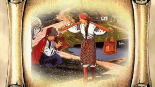 Несе Галя воду - Українська народна пісня. Nese Galya vodu