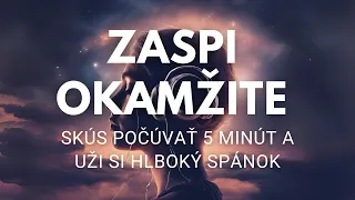 [Skús počúvať 5 minút] ZRÝCHLENÉ ZASPÁVANIE | BINAURÁLNY TÓN + HUDBA NA SPANIE