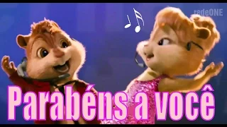 -► Alvin e os Esquilos - Chipmunks - Parabéns pra você - Feliz Aniversário  ◄-