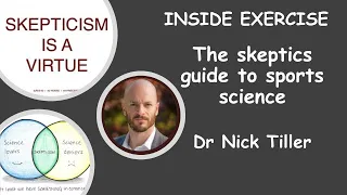 #19 - The skeptics guide to sports science with Dr Nick Tiller