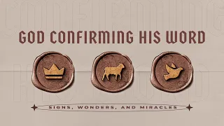 Confirming His Word | Dan Johnson | May 15, 2022