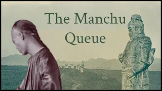 The Manchu Queue - The Bloody History Behind this Chinese Hairstyle