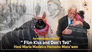 Aprezentasaun Teatru "Film Kiss and Dont' Tell" Hosi Maria Madeira Hamonu Matawen