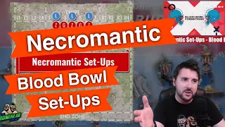 Necromantic Set-Up Formations for Blood Bowl - Blood Bowl 2020 (Bonehead Podcast)