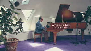 Richard Shulman - Awakening Life - Spring Equinox Piano Meditations