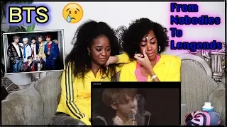 BTS- From Nobodies to Legends!! 2013-2017 REACTION She Cries