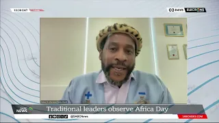 Africa Day | Traditional leaders observe Africa Day