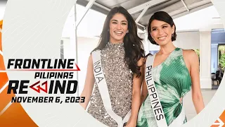 Frontline Pilipinas Rewind | November 6, 2023 #FrontlineRewind