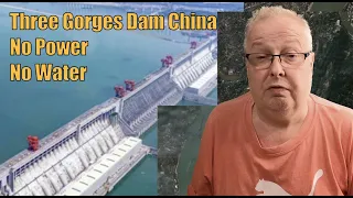 Three Gorges Dam China - No Power - No Water