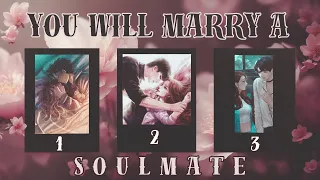 The SOULMATE You'll MARRY 💍  PICK A CARD Tarot Reading