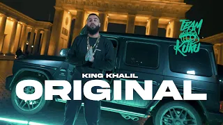 KING KHALIL - ORIGINAL 2 (Prod By ISY BEATZ & C55)